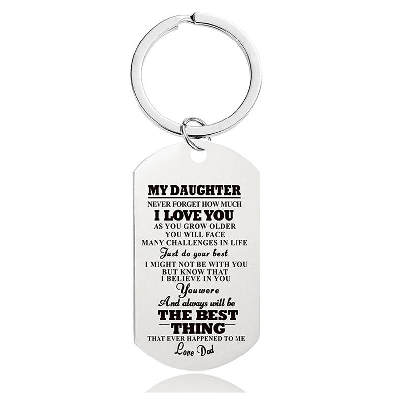 Never Forget How Much I Love You - Inspirational Keychain