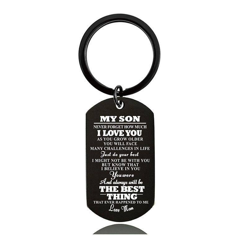 Never Forget How Much I Love You - Inspirational Keychain