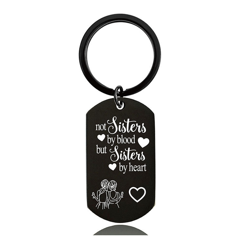 Not Sisters By Blood But Sisters By Heart - Inspirational Keychain